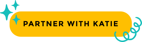 Button image Partner With Katie