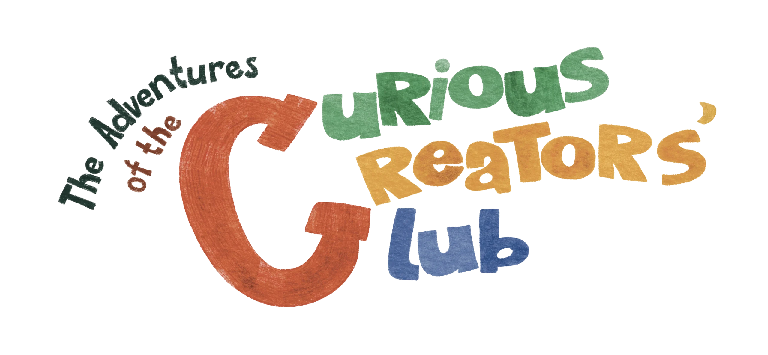 The adventures of the Curious Creator Club